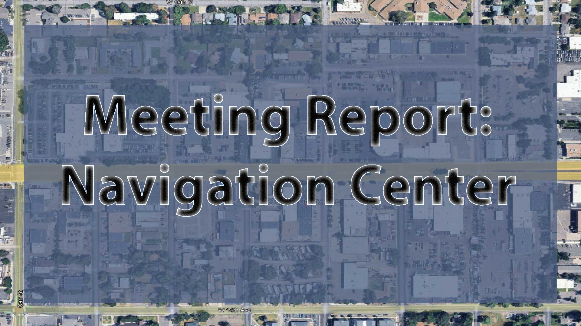 Observations from the Navigation Center Neighborhood Meeting